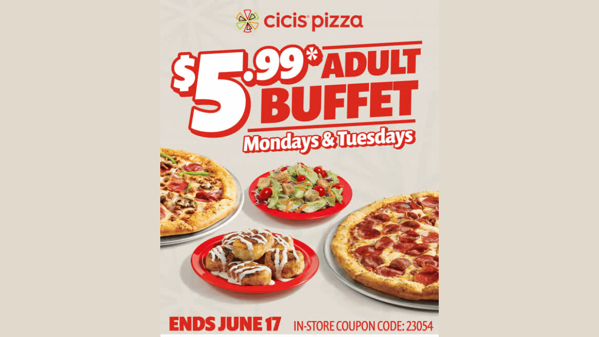 .99 Buffet at Cicis Pizza every Monday & Tuesday through June 17th