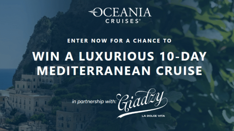 Oceania Cruises Oceania & Giadzy Sweepstakes