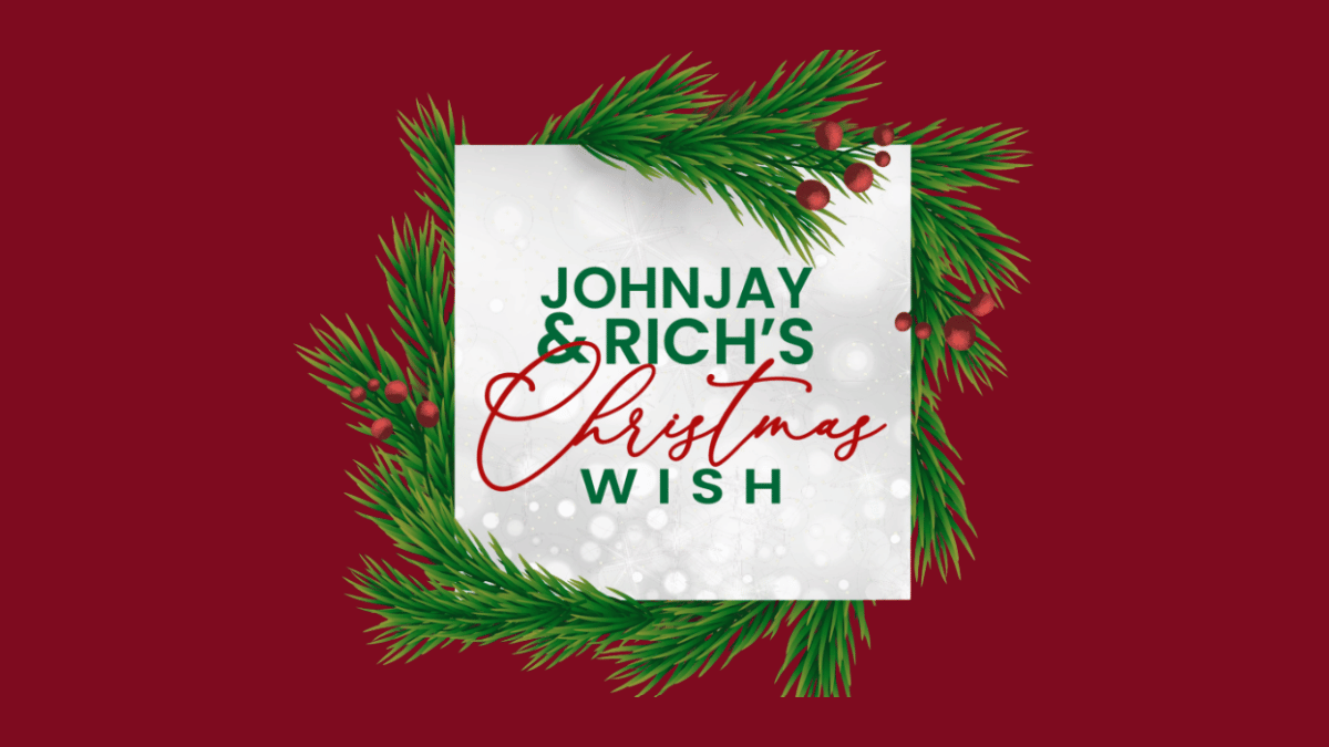 Johnjay and Rich’s Christmas Wish Contest